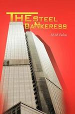 The Steel Bankeress