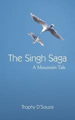 The Singh Saga: A Mountain Tale