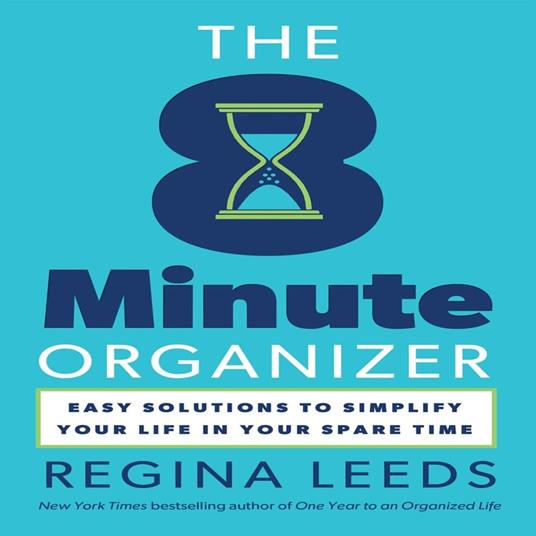 The 8 Minute Organizer