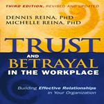 Trust and Betrayal in the Workplace