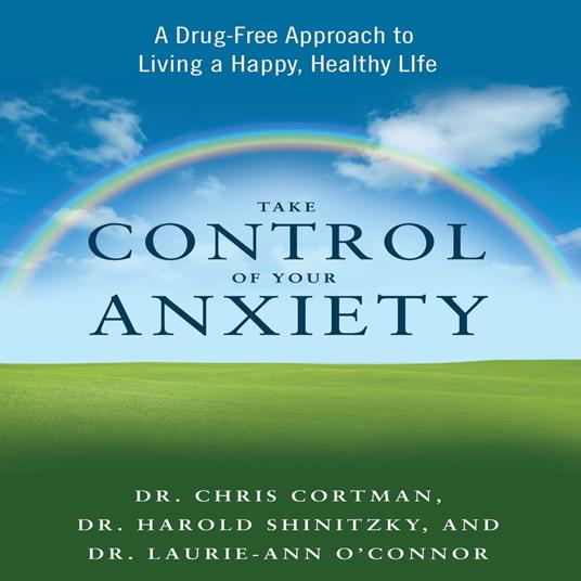 Take Control of Your Anxiety