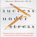 Success Under Stress