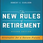 The New Rules of Retirement