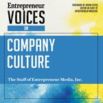 Entrepreneur Voices on Company Culture