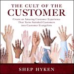 The Cult of the Customer