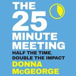 The 25 Minute Meeting