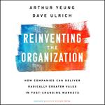 Reinventing the Organization