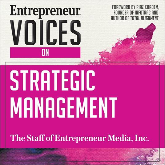 Entrepreneur Voices on Strategic Management