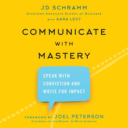 Communicate with Mastery