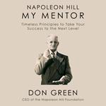 Napoleon Hill My Mentor