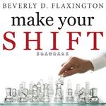 Make Your SHIFT