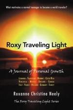 Roxy Traveling Light: A Journal of Personal Growth