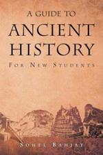 A Guide to Ancient History: For New Students