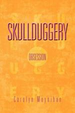 Skullduggery: Obsession