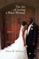 The Art of Loving a Black Woman