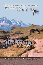 A Seeking Heart: Book 2