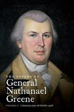 The Papers of General Nathanael Greene: Volume II: 1 January 1777-16 October 1778