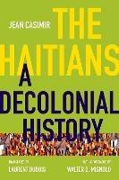 The Haitians: A Decolonial History