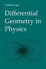 Differential Geometry in Physics