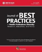 Journal of Best Practices in Health Professions Diversity, Spring 2021 Volume 14, Number 1: Research, Education and Policy