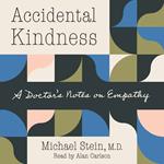 Accidental Kindness