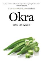 Okra: a Savor the South cookbook