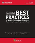 Journal of Best Practices in Health Professions Diversity, Fall 2022: Research, Education and Policy