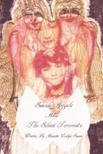 Suicide Angels and the Silent Terrorists: A Story about Bullying