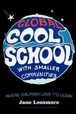 Cool School: Where Children Love to Learn