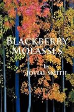 Blackberry Molasses