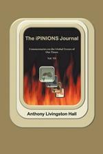 The iPINIONS Journal: Commentaries on the Global Events of Our Times-Volume VII