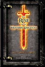 The Rise of the Western Kingdom: Book Two of the Sword of the Watch