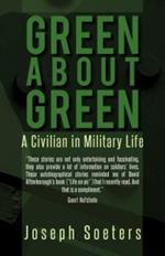 Green about Green: A Civilian in Military Life