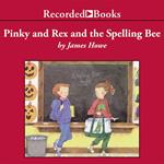 Pinky and Rex and the Spelling Bee