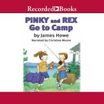 Pinky and Rex Go to Camp