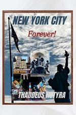 New York City: Forever!