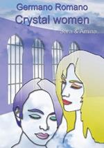 Crystal women: Sara & Amina