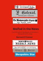 Meifod in the News: Over 200 years of newspaper articles about a Montgomeryshire village