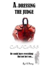 A'undressing the Judge: He Could Have Everything - But Not Her Son...