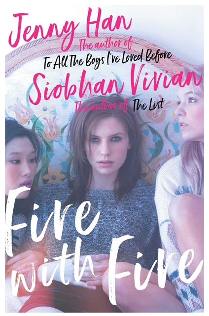 Fire with Fire - Jenny Han,Siobhan Vivian - ebook