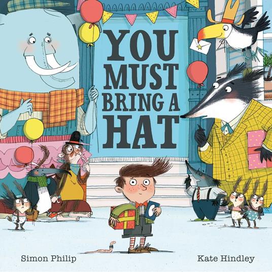 You Must Bring a Hat - Simon Philip,Kate Hindley - ebook