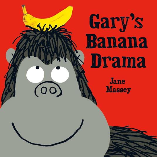 Gary's Banana Drama - Jane Massey - ebook