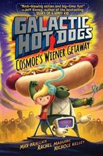 Galactic HotDogs: Cosmoe's Wiener Getaway