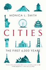 Cities: The First 6,000 Years