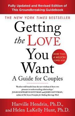 Getting The Love You Want Revised Edition: A Guide for Couples - Harville Hendrix - cover