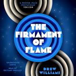 The Firmament of Flame