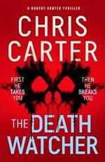 The Death Watcher: The chillingly compulsive new Robert Hunter thriller