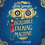 The Incredible Talking Machine