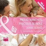 Proud Rancher, Precious Bundle