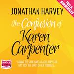 The Confusion of Karen Carpenter